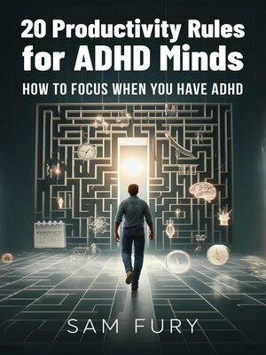 cover image of 20 Productivity Rules for ADHD Minds